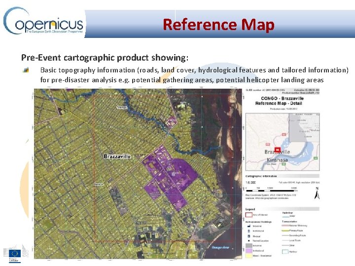 Reference Map Pre-Event cartographic product showing: Basic topography information (roads, land cover, hydrological features