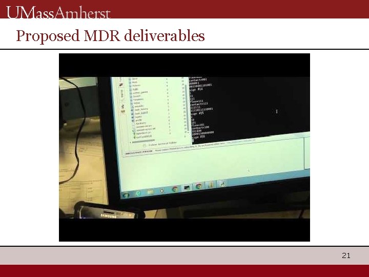 Proposed MDR deliverables 21 