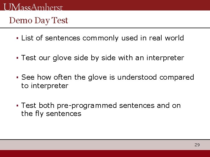 Demo Day Test ▪ List of sentences commonly used in real world ▪ Test