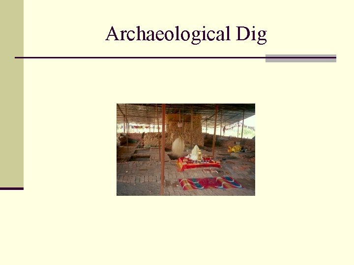 Archaeological Dig 
