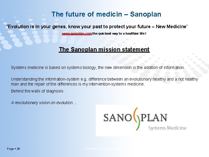 The future of medicin – Sanoplan 'Evolution is in your genes, know your past