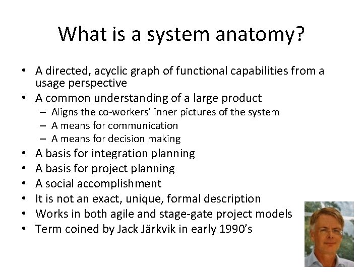 What is a system anatomy By Kristian Sandahl