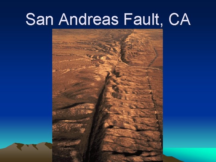 San Andreas Fault, CA 