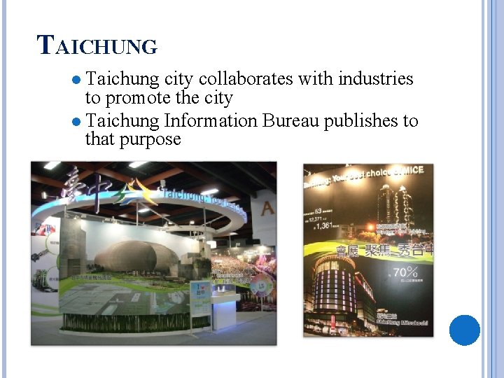 TAICHUNG Taichung city collaborates with industries to promote the city l Taichung Information Bureau