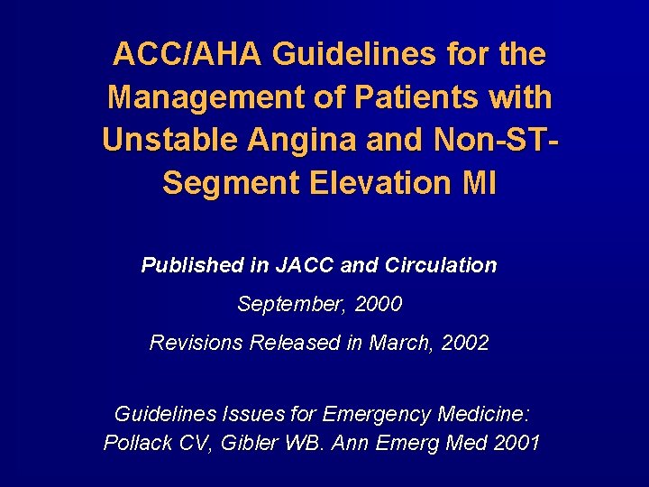 Unstable Angina Guidelines Aha [HOT]