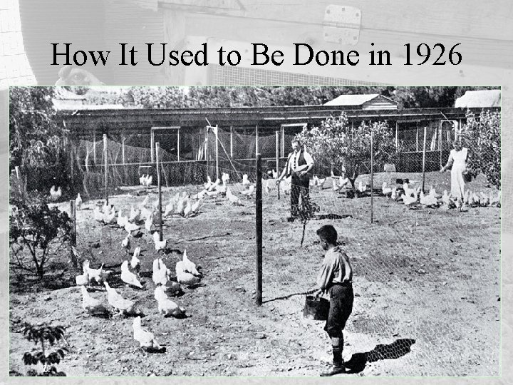 How It Used to Be Done in 1926 