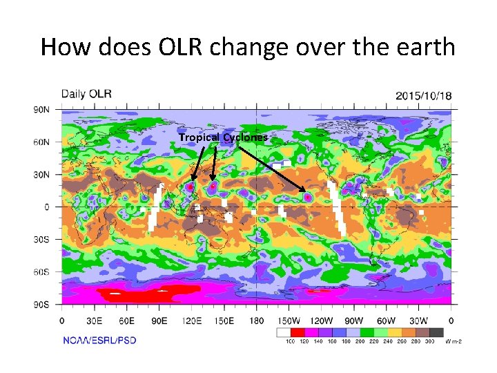 How does OLR change over the earth Tropical Cyclones 