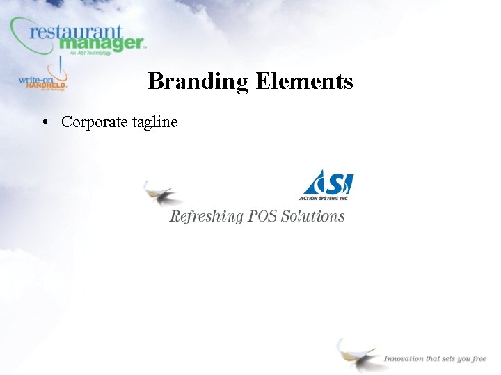 Branding Elements • Corporate tagline 