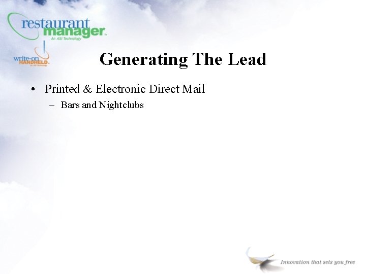 Generating The Lead • Printed & Electronic Direct Mail – Bars and Nightclubs 