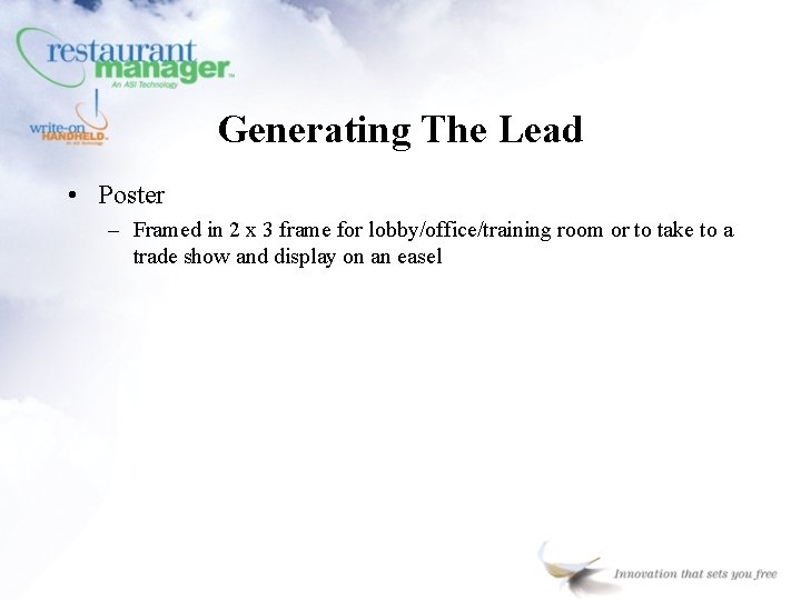 Generating The Lead • Poster – Framed in 2 x 3 frame for lobby/office/training
