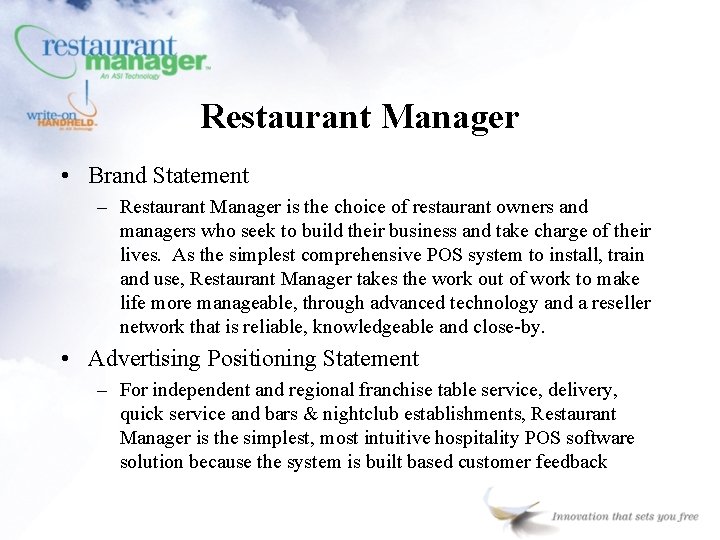 Restaurant Manager • Brand Statement – Restaurant Manager is the choice of restaurant owners