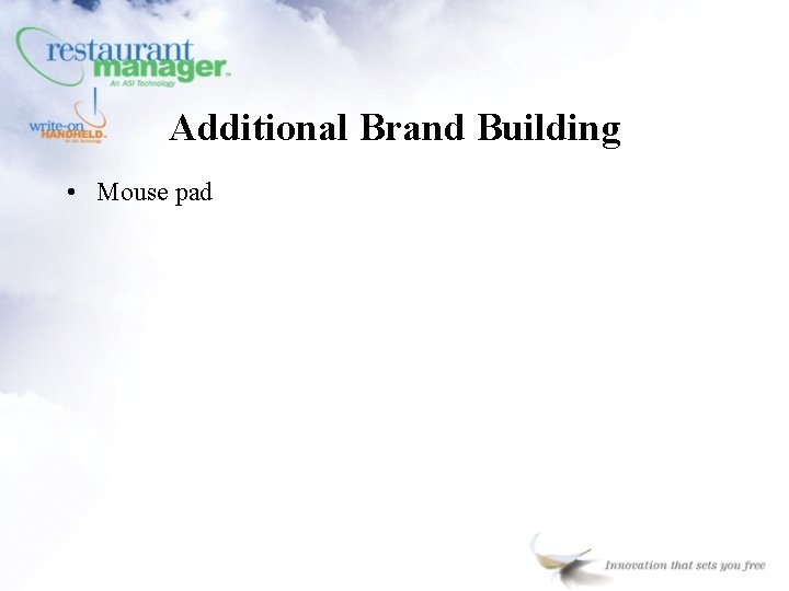 Additional Brand Building • Mouse pad 