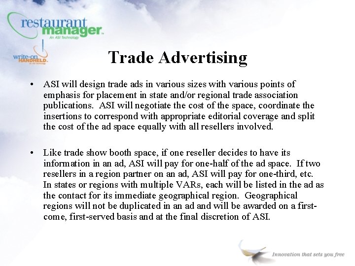 Trade Advertising • ASI will design trade ads in various sizes with various points