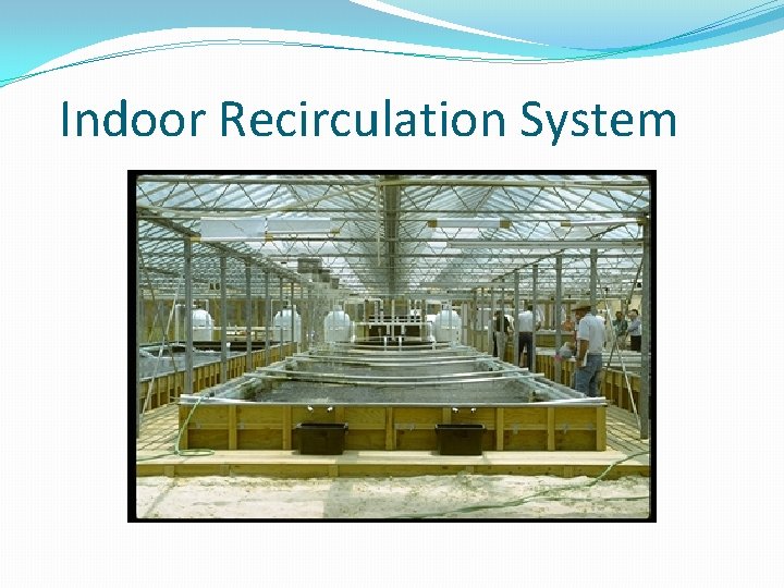 Indoor Recirculation System 