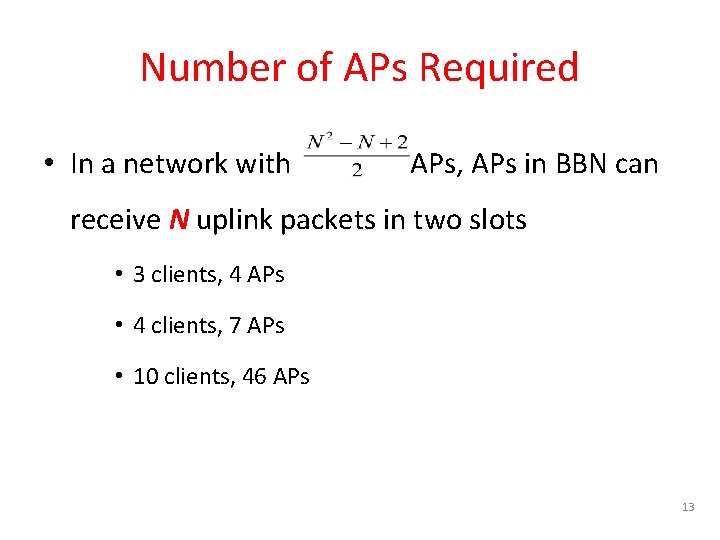 Number of APs Required • In a network with APs, APs in BBN can