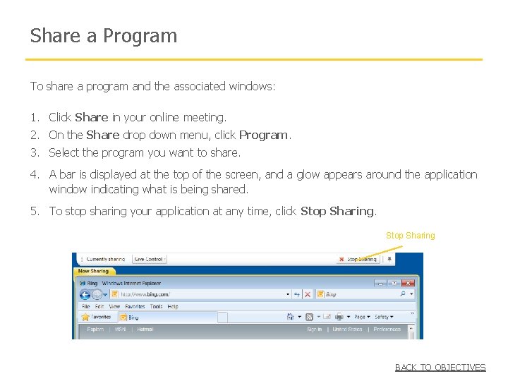 Share a Program To share a program and the associated windows: 1. Click Share