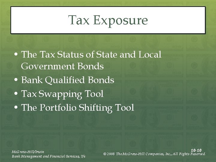 Tax Exposure • The Tax Status of State and Local Government Bonds • Bank