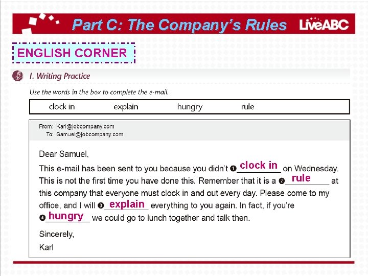 Part C: The Company’s Rules ENGLISH CORNER clock in rule explain hungry 