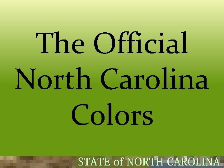 The Official North Carolina Colors 