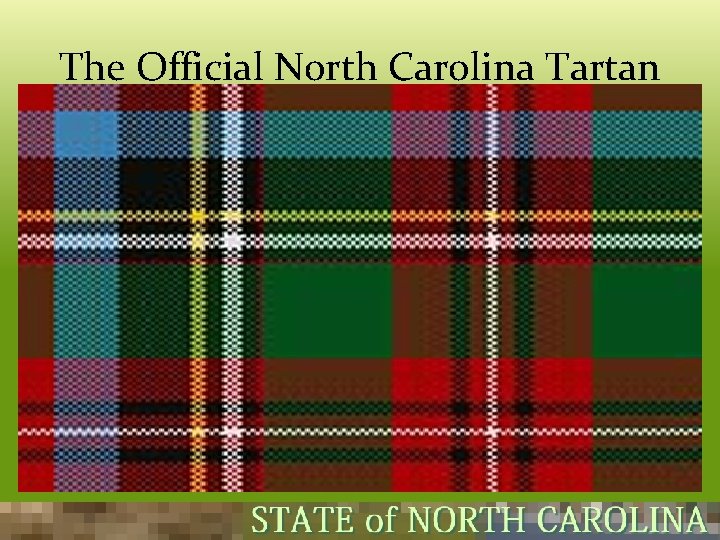 The Official North Carolina Tartan 