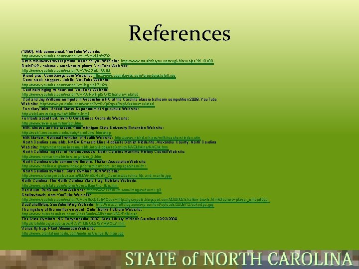 References (1986). Milk commercial. You. Tube Web site: http: //www. youtube. com/watch? v=KYxmv. Mc References (1986). Milk commercial. You. Tube Web site: http: //www. youtube. com/watch? v=KYxmv. Mc