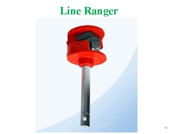 Line Ranger 44 