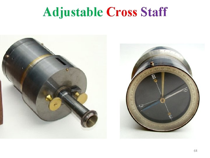 Adjustable Cross Staff 64 