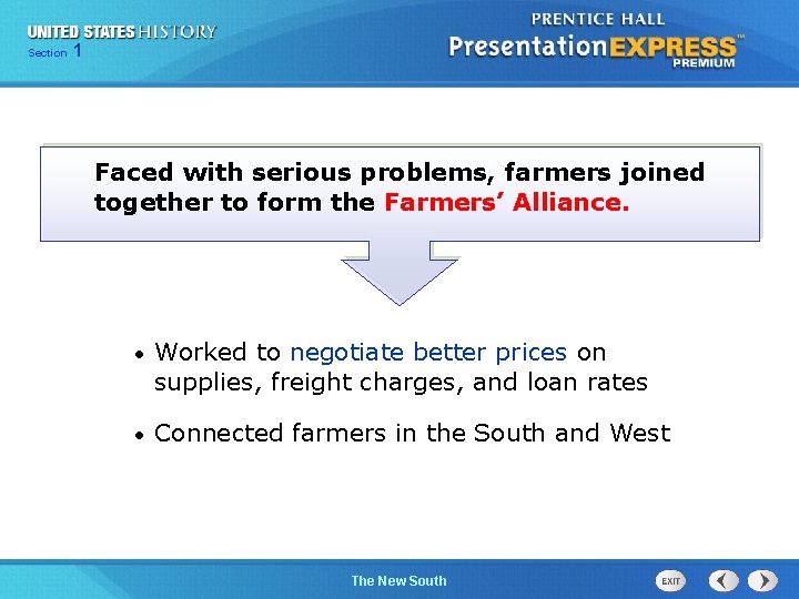 Chapter Section 1 25 Section 1 Faced with serious problems, farmers joined together to