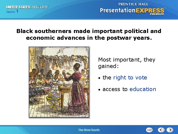 Chapter Section 1 25 Section 1 Black southerners made important political and economic advances