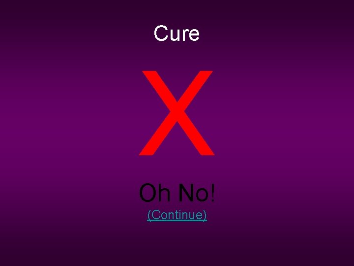 Cure X Oh No! (Continue) 
