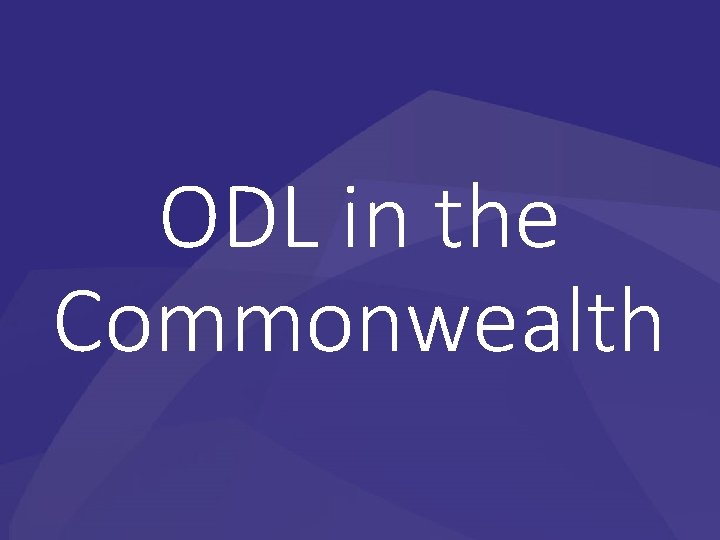 ODL in the Commonwealth 