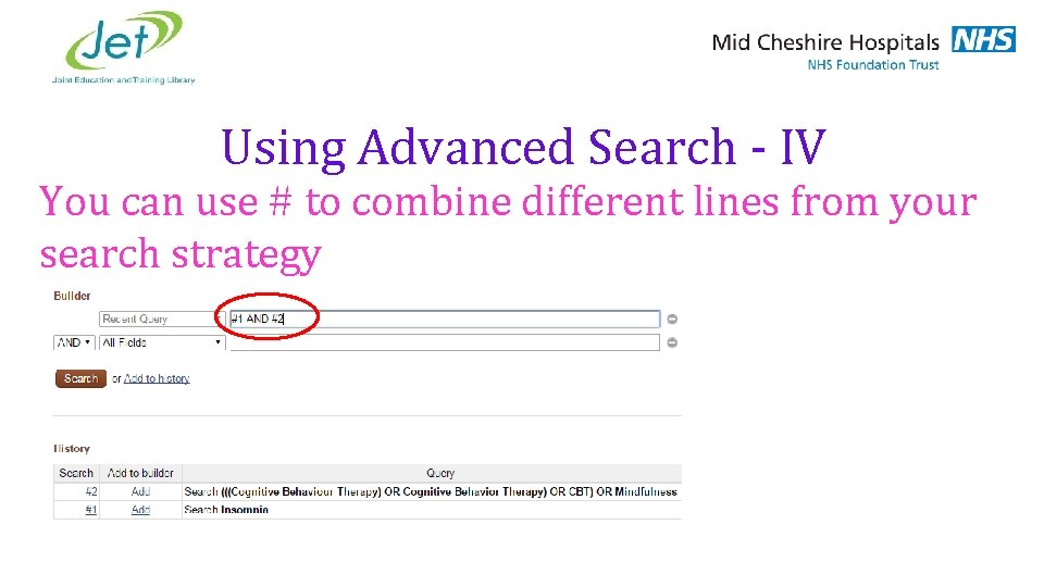 Using Advanced Search - IV You can use # to combine different lines from