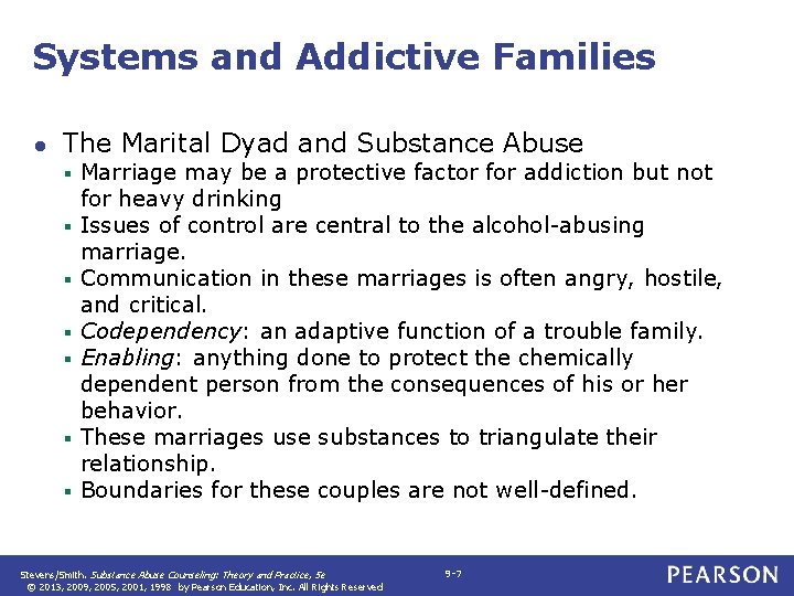 Systems and Addictive Families ● The Marital Dyad and Substance Abuse § § §