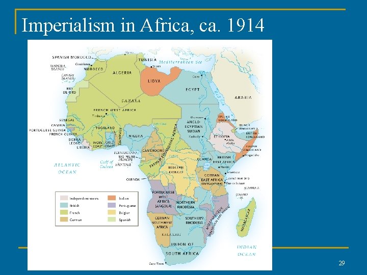 Imperialism in Africa, ca. 1914 29 