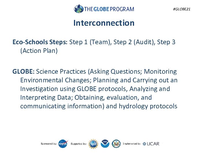 #GLOBE 21 Interconnection Eco-Schools Steps: Step 1 (Team), Step 2 (Audit), Step 3 (Action