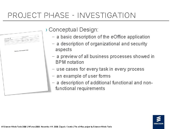 Project phase - Investigation › Conceptual Design: – a basic description of the e.