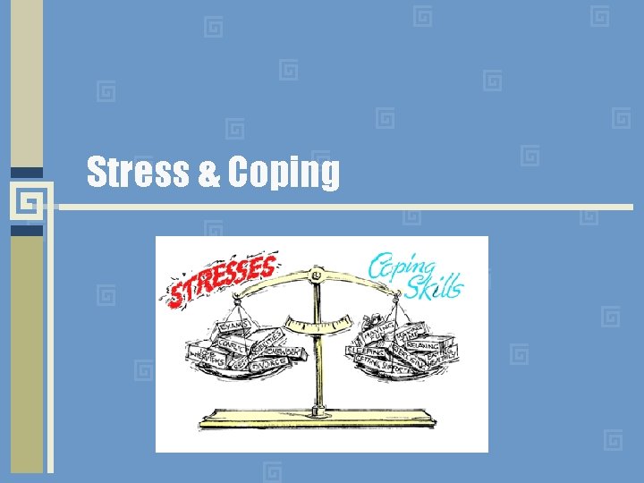 Stress & Coping 