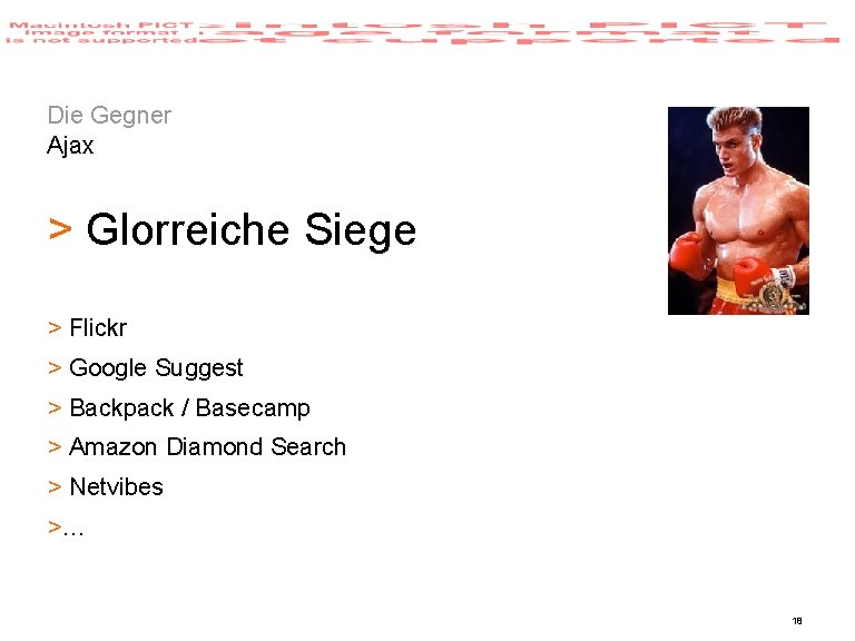 Die Gegner Ajax > Glorreiche Siege > Flickr > Google Suggest > Backpack /