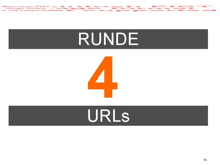 RUNDE 4 URLs 72 