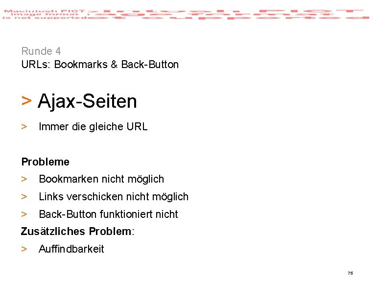 Runde 4 URLs: Bookmarks & Back-Button > Ajax-Seiten > Immer die gleiche URL Probleme