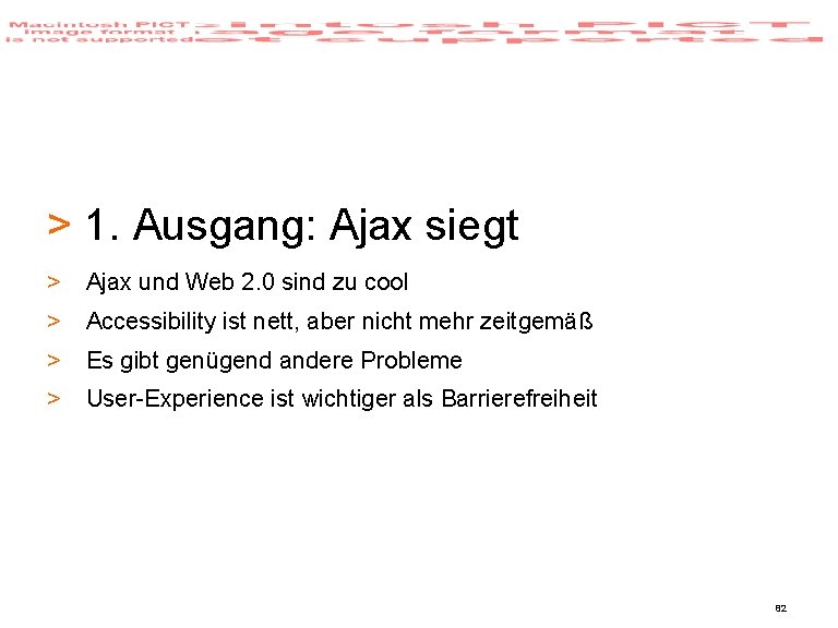 > 1. Ausgang: Ajax siegt > Ajax und Web 2. 0 sind zu cool