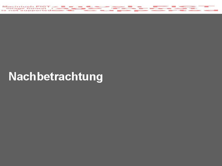 Nachbetrachtung 85 