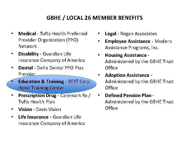 GBHE / LOCAL 26 MEMBER BENEFITS • Medical - Tufts Health Preferred Provider Organization