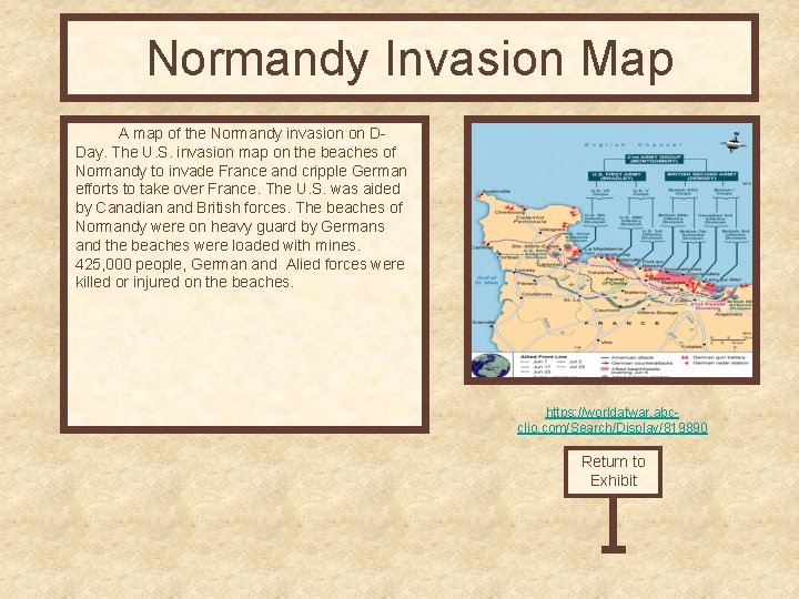 Normandy Invasion Map A map of the Normandy invasion on DDay. The U. S.