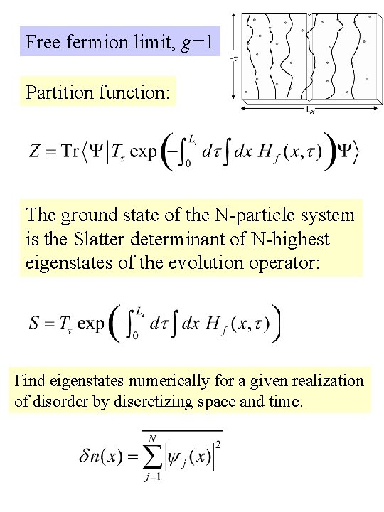 Free fermion limit, g=1 Partition function: The ground state of the N-particle system is