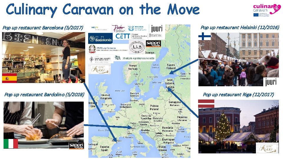 Culinary Caravan on the Move Pop up restaurant Barcelona (5/2017) Pop up restaurant Helsinki