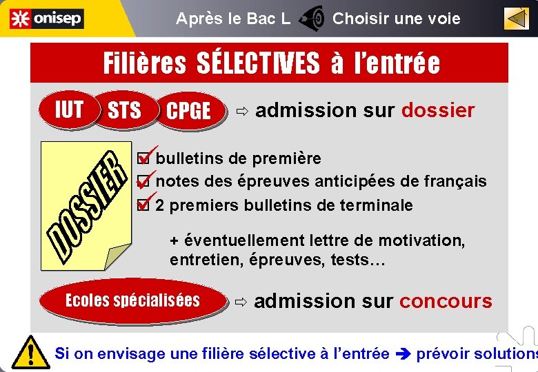 Après le Bac L Choisir une voie Filières SÉLECTIVES à l’entrée IUT STS CPGE