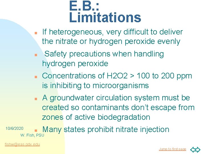 E. B. : Limitations n n 10/6/2020 If heterogeneous, very difficult to deliver the