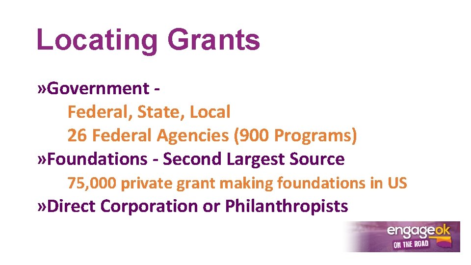 Locating Grants » Government Federal, State, Local 26 Federal Agencies (900 Programs) » Foundations