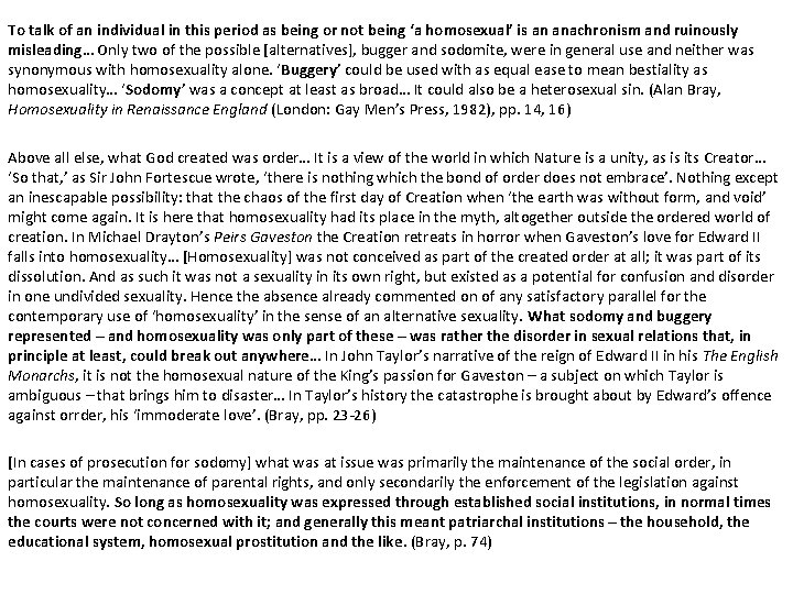 To talk of an individual in this period as being or not being ‘a